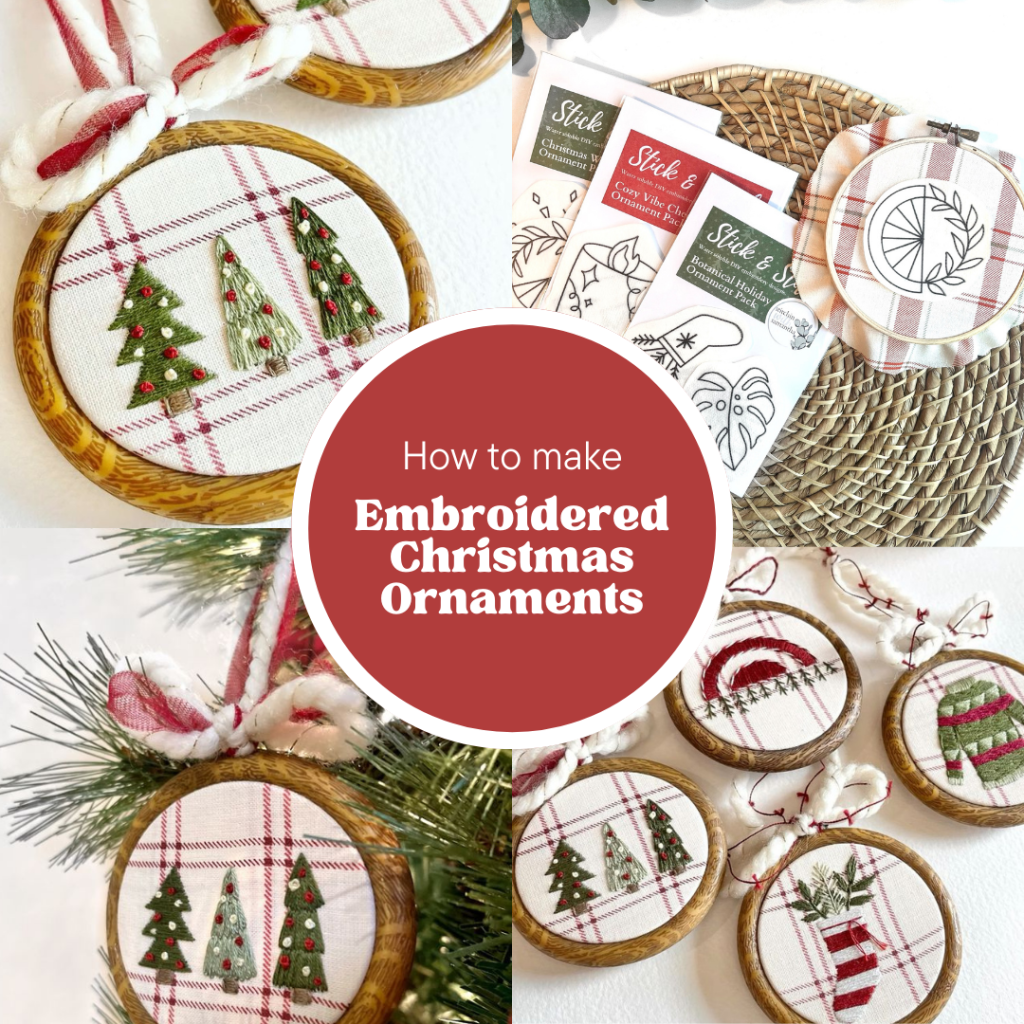 Crafting Holiday Magic: How to Make Hand-Embroidered Christmas Ornaments
